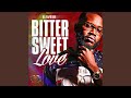 Bitter Sweet Love