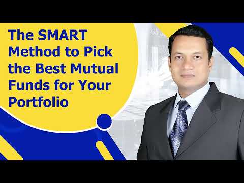 The SMART Method to Pick the Best Mutual Funds for Your Portfolio