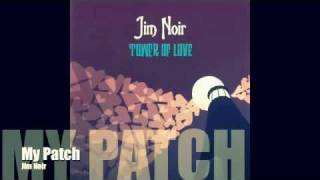 Jim Noir  - My Patch