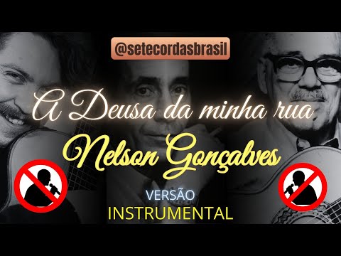 A deusa da minha Rua - Nelson Gonçalves
