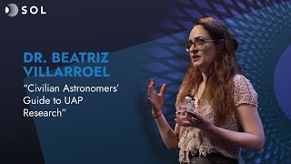 Beatriz Villarroel: Leitfaden für zivile Astronomen zur UAP-Forschung