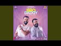 Theme Of Bro Daddy