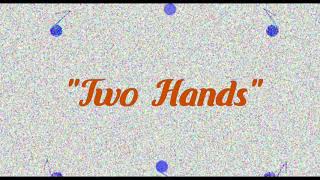 Two Hands-Passenger(Lyrics)