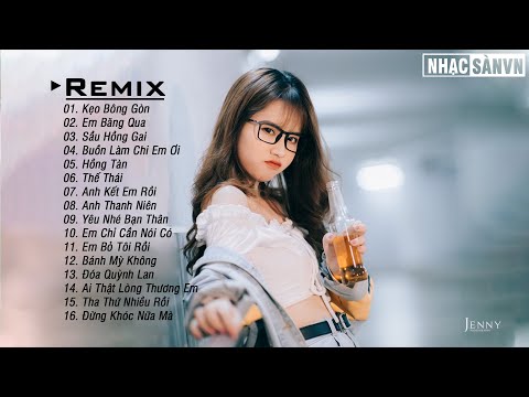 Kẹo Bông Gòn Remix 💋 Em Băng Qua Remix 💋 Sầu Hồng Gai Remix 💋 EDM WRC Remix Gây Nghiện