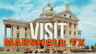 Stop Driving Past Marshall, TX! Here's Why You Should Visit