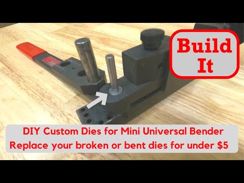 🔧 DIY Custom Dies for Your Mini Universal Bender – Simple Tools, Big Results