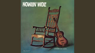 Howlin&#39; For My Darlin&#39;