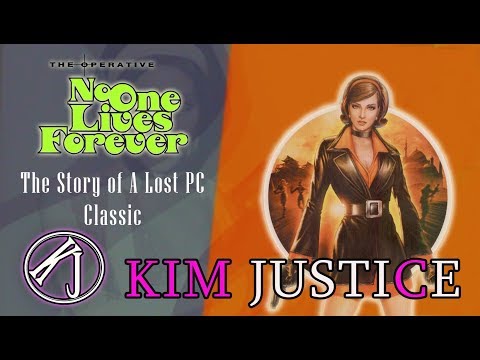 No One Lives Forever 1 + 2: The Story of a Lost PC Classic - Kim Justice