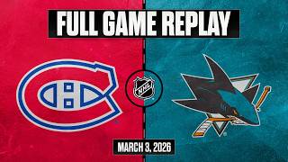 Fan-Favorite BACK-AND-FORTH game! Canadiens vs. Sharks | Full Game Replay | Mar 3, 2026