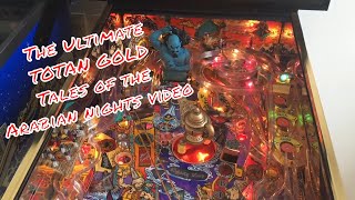 Ultimate TOTAN GOLD Tales of the Arabian nights Pinball video
