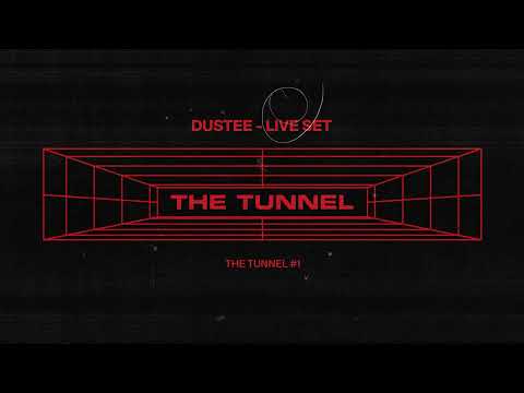 Dustee - 1900 The Tunnel #01 [19.06.2022]