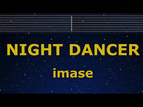Karaoke♬ NIGHT DANCER - imase 【No Guide Melody】 Instrumental, Lyric