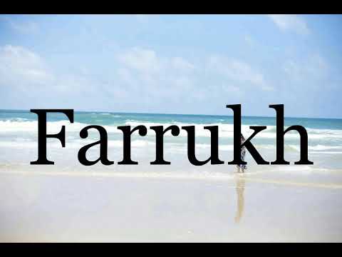 How To Pronounce Farrukh🌈🌈🌈🌈🌈🌈Pronunciation Of Farrukh