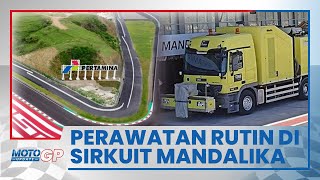 Meski Tidak Ada Event, Sirkuit Mandalika Tetap ‘Dimandikan’