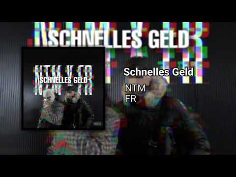 NTM/FR - Schnelles Geld