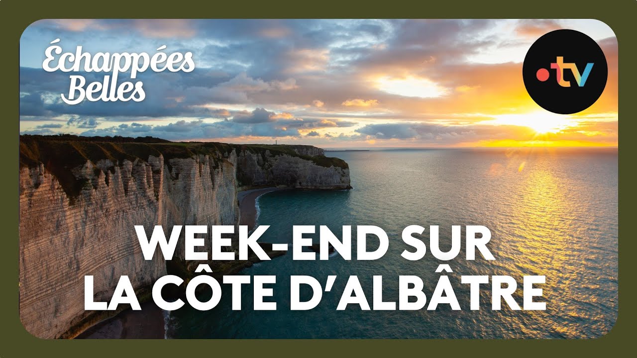 Week-end sur la Côte d'Albâtre - Échappées belles