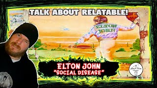 Elton John - Social Disease | RAPPER&#39;S FIRST REACTION!