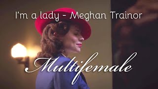 Multifemale - I'm a lady (Meghan Trainor)