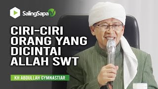 Download lagu Ciri-ciri Orang yang Dicintai Allah - KH ABdullah Gymnastiar mp3