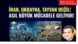 İRAN, UKRAYNAİ TAYVAN DEĞİL! ASIL BÜYÜK MÜCADELE GELİYOR!