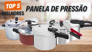 TOP 5 Melhores Panela de Pressão para comprar em 2024