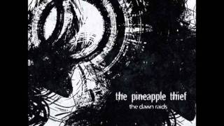 Bitter Day - The Pineapple Thief