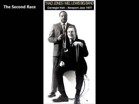 The Second Race * Thad Jones-Mel Lewis Jazz Orchestra * Newport Jazz Festival 1977 (Carnegie Hall)