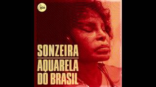 Sonzeira - Aquarela do Brasil