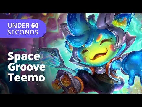 Space Groove Teemo Skin (Under 60 Seconds) - League of Legends