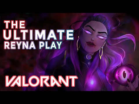 The ULTIMATE Reyna Play - Valorant Montage