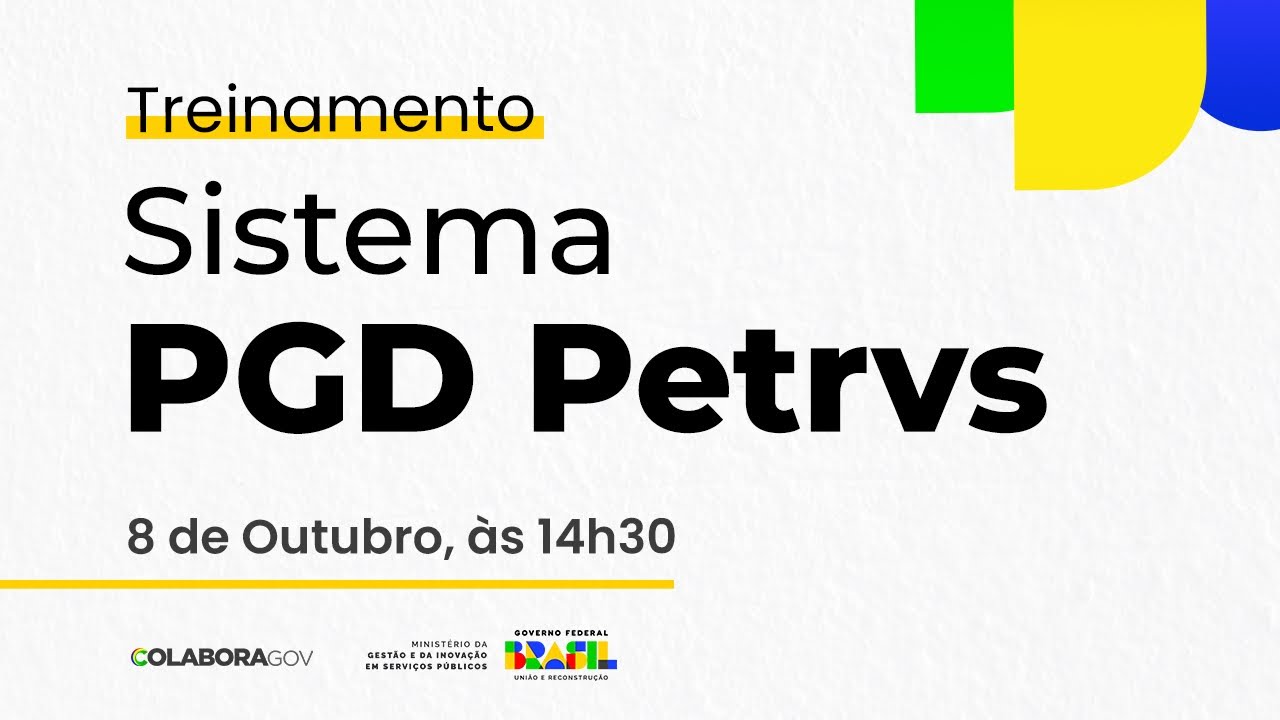 Sistema PGD Petrvs - Treinamento para usuários do sistema