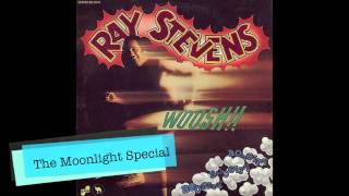 Ray Stevens - The Moonlight Special