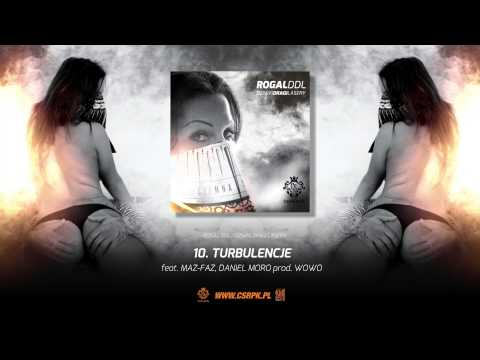 Rogal DDL / CS - TURBULENCJE ft. Maz-Faz, Daniel MORO // Prod. WOWO.