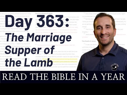 Day 363: Revelation 19 - Marriage Supper of the Lamb | Bible in a Year (NIV)