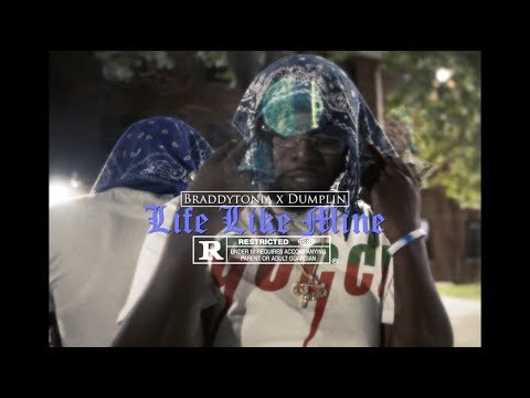 Braddytonia x Dumplin - Life Like Mine " Music Video "