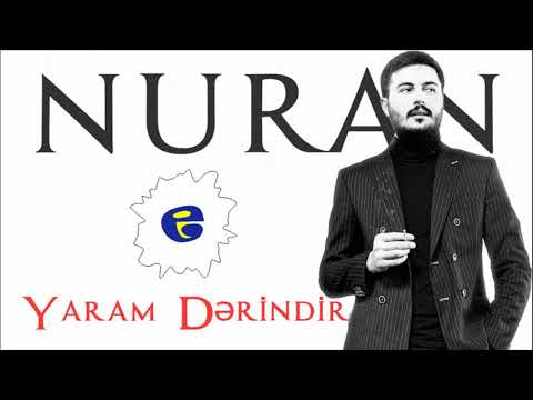 NURAN Elekberov - Yaram Derindir 2020