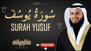 Download lagu Surah Yusuf – Beautiful Recitation by Mishary Rashid Alafasy mp3