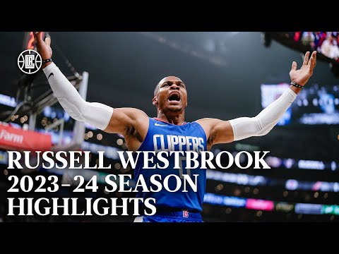 Russell Westbrook 2023-24 Season Highlights | LA Clippers