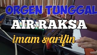 Download lagu AIR RAKSA || imam s arifin mp3
