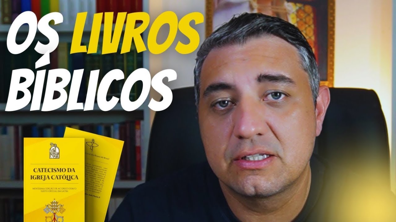 OS LIVROS DA BÍBLIA - CÂNON BÍBLICO - Catecismo da Igreja Católica: 120 a 133