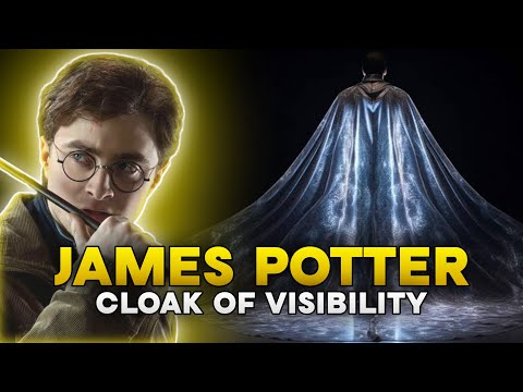 How Did James Potter get the Cloak of Invisibility? The True Story Revealed!