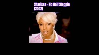 Sharissa- No Half Steppin (2002) No Half Steppin