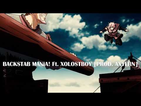 BUBZYZ - BACKSTAB MANiA! Ft. XOLOSTBOY [PROD. AXTERN] || Vinland Saga AMV