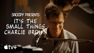 It's the Small Things, Charlie Brown — Ben Folds Lyric Video | Apple TV+