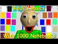 Baldi S Basics With 1000 Notebooks Baldi S Basics Mod