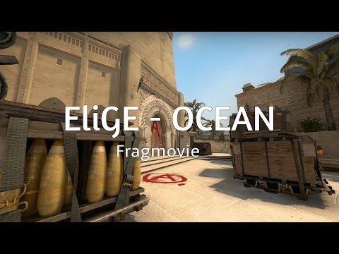 Steam Community :: Video :: CS:GO - Ocean (EliGE Fragmovie)