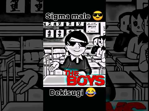 Sigma male 😎 FT. Dekisugi  #shorts #nobita #ytshorts