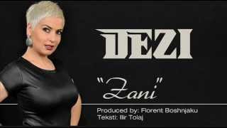 Dezi Bekteshi - Zani
