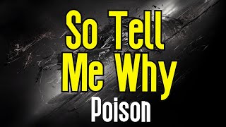 So Tell Me Why (KARAOKE) | Poison