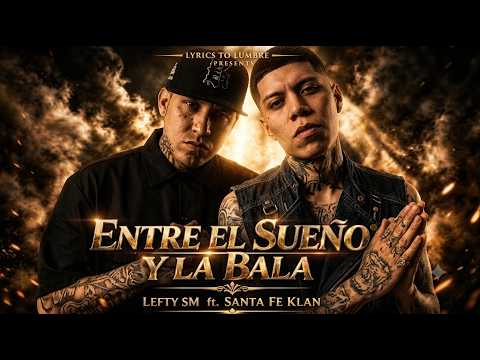FRONTERA DE ACERO 💀🌵 | Santa Fe Klan ft. Lefty SM 🔥 Trap Mexicano 2026